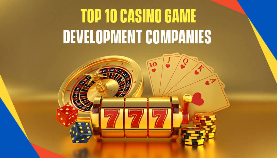 TOP 10 CASINO GAME DEVELOPMENT COMPANIES IN 2025